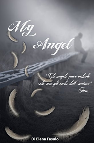 Elena Fasulo - My Angel (2016)