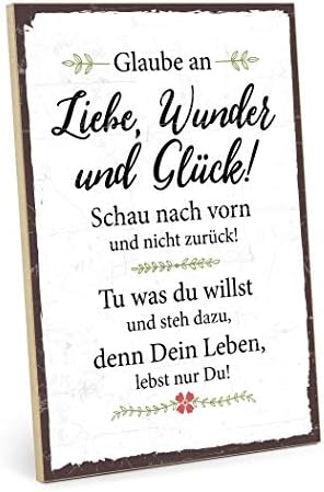 Typestoff Holzschild Mit Spruch Glaube An Wunder Liebe Und Gluck Im Vintage Look Mit Zitat Als Geschenk Und Dekoration Zum Thema Zukunft Und Leben 19 5 X 28 2 Cm Amazon De Kuche Haushalt