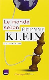 Le  monde selon Étienne Klein
