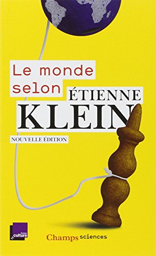 Le  monde selon Étienne Klein