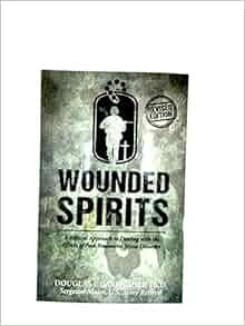 Wounded Spirits Douglas J Carragher Th D 9780873989855