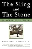 Book cover for The Sling and the Stone: On War in the 21st Century