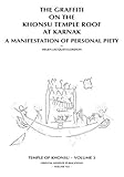 Temple of Khonsu, Volume 3: The Graffiti on the Khonsu Temple Roof at Karnak: A Manifestat (Oriental by