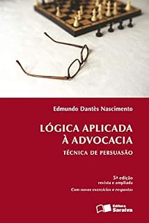 Livro LIV DIG LÓGICA APLICADA À ADVOCACIA - TÉCNICA DE PERS DID AL