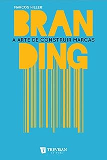 Livro Branding: a arte de construir marcas