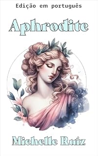 Livro Afrodite (Mitos e paixões Livro 1)