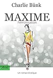 Maxime Féminisation (French Edition) by Charlie Bünk