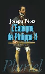 L' Espagne de Philippe II