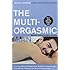 By Mantak Chia The Multi-Orgasmic Man: Sexual Secrets Every Man Should Know (1st)