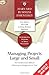 Harvard Business Essentials Managing Projects Large and Small