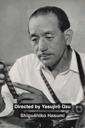 Amazon.com: Ozu and the Poetics of Cinema: 9780691008226: Bordwell