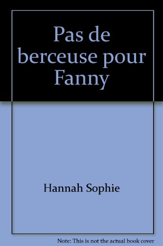 Pas de berceuse pour Fanny