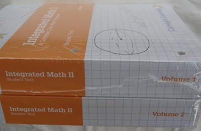 Carnegie Learning - Integrated Math II: A Common Core Math Program - Student Text Volume 1 & 2