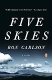 Front cover for the book Five Skies by Ron Carlson