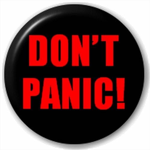 Small 25mm Lapel Pin Button Badge Novelty Don'T Panic!