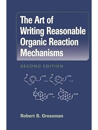 The Art of Writing Reasonable Organic Reaction Mechanisms
