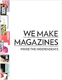 Image de We Make Magazines: Inside the Independents