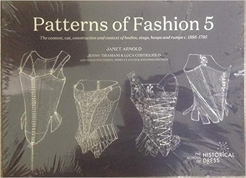 Patterns of fashion 5:The content, cut, construction and context of bodies, stays, hoops and rumps c. 1595 - 1795(另開新視窗)