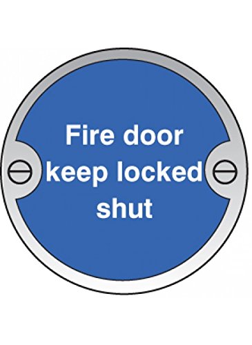 Caledonia Signs 59126 Fire Door Keep Locked Shut Sign, Stainless Steel, 76 mm Diameter