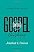 Gospel-Centered Discipleship by Jonathan K. Dodson, Matt Chandler
