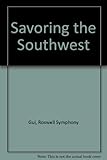 Savoring the Southwest by 
