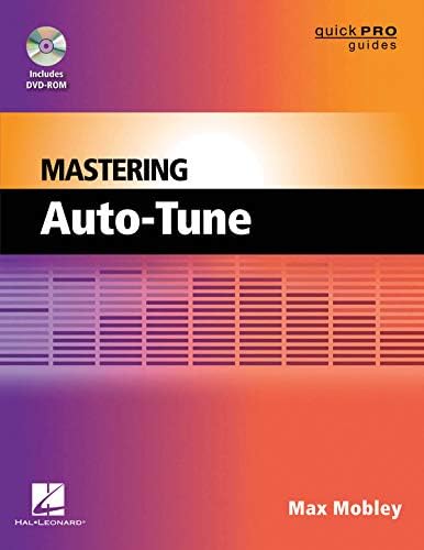 Mastering Auto-Tune (Quick Pro Guides)