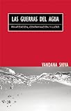 Image de Las Guerras del Agua: Privatización, Contaminación y Lucro (Spanish Edition)