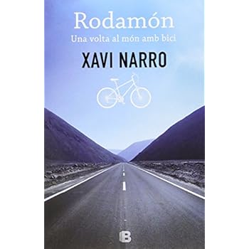 Rodamón. Una Volta Al Món Amb Bici (NB NO FICCION) Rodamón. Una Volta Al Món Amb Bici (NB NO FICCION)