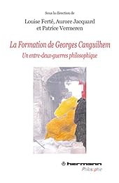 La  formation de Georges Canguilhem