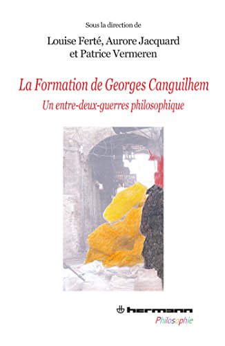 La  formation de Georges Canguilhem