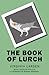 The Book of Lurch by Virginia Larsen, Byron Johnson