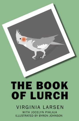The Book of Lurch by Virginia Larsen