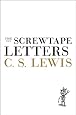 The Screwtape Letters: With Screwtape Proposes a Toast