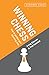 Winning Chess: Reissue of the bestselling Irving Chernev instructional classic (Batsford Chess)
