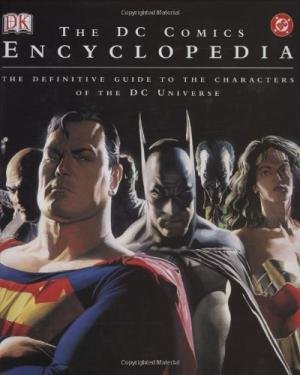 The DC Comics Encyclopedia: The Definitive Guid... 1465459219 Book Cover