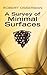A Survey of Minimal Surfaces (Dover Books on Mathematics)