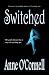 Switched (Gilded Lily Book 2)
