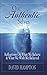 Our Authentic Selves - Reflections on What We Believe & What We Wish We Believed (Christian Devotions Ministries)