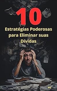 Livro Estratégias Poderosas para Eliminar suas Dívidas