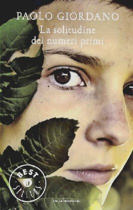 By Giordano Paolo La Solitudine Dei Numeri Primi (1st ed) [Hardcover]