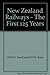 New Zealand Railways - The First 125 Years 0790000008 Book Cover