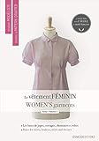 Women's Garments 1 (Become a Pattern Drafter Series) (English and French Edition) by 