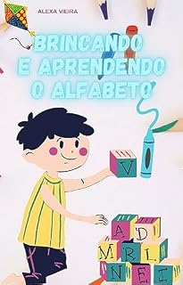 Livro BRINCANDO E APRENDENDO: LIVRO INFANTIL PARA COLORIR ALFABETO