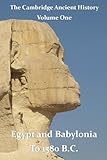 Front cover for the book The Cambridge Ancient History vol 1 - Egypt and Babylonia to 1580 BC (Annotated) by J. B. Bury