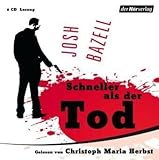 Schneller als der Tod von Josh Bazell Schneller als der Tod von Josh Bazell