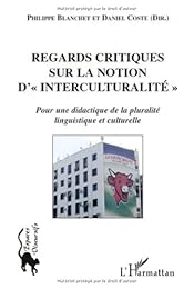 Regards critiques sur la notion d'interculturalité