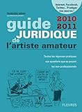 Guide juridique de l'artiste amat by 