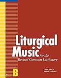 Liturgical Music for the Revised Common Lectionary, Year B by 