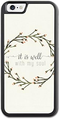 Iphone 6 Case Christian Quotes, Apple Iphone 6S Case Bible it is well with my soul Hard Rubber TPU Phone Case Cover