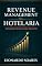 Livro REVENUE MANAGEMENT NA HOTELARIA : Princípios e Práticas Para Iniciantes (Série Hotelaria Livro 23)